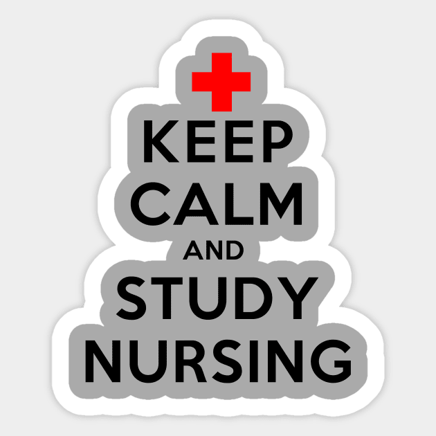 Keep Calm and Study Nursing Sticker by rachaelroyalty